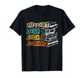 Support Your Local Library Support T-Shirt - Novelty Apparel Men Women - T-Shirt, Sweatshirt, Hoodie