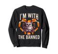 Im Banned Funny Book Readers I Read Sweatshirt - Unique Graphic Men Women - T-Shirt, Sweatshirt, Hoodie