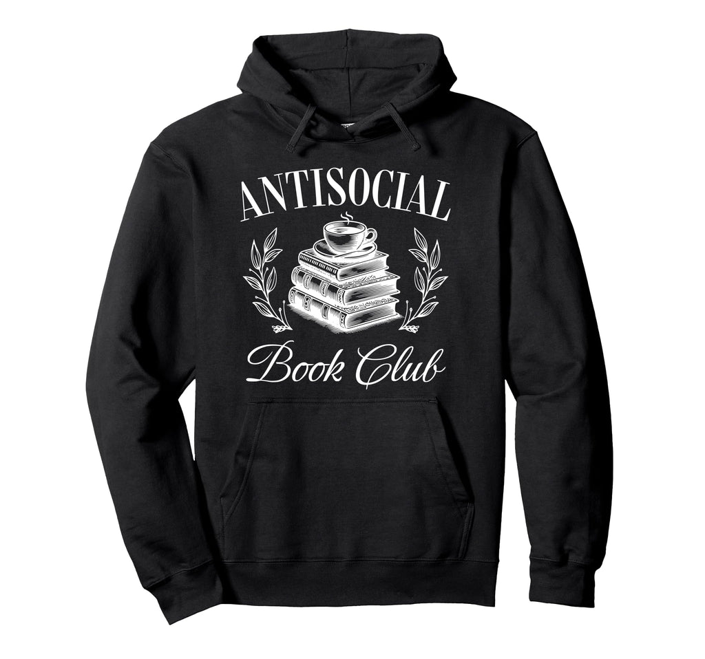 Antisocial Book Club Reading Bookworm Hoodie - Minimalist Print Men Women - T-Shirt, Sweatshirt, Hoodie