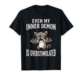 Even My Inner Demon Is T-Shirt - Aesthetic Graphic for Adults - T-Shirt, Sweatshirt, Hoodie