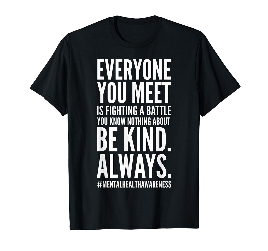 Mental Health Awareness Month End T-Shirt - Minimalist Print for Adults - T-Shirt, Sweatshirt, Hoodie