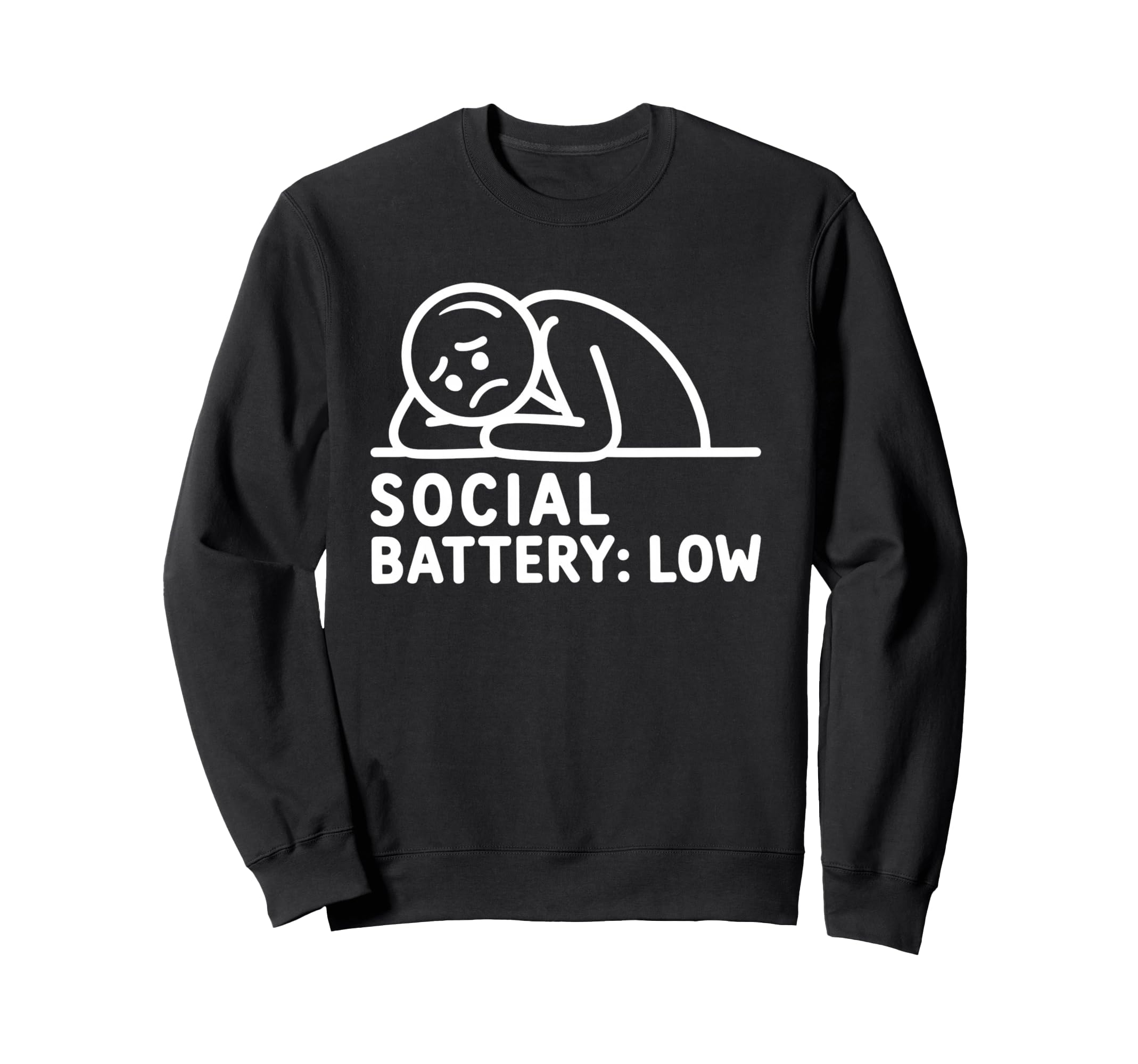 Social Battery Low Funny Introvert Sweatshirt - Graphic Print for Adults - T-Shirt, Sweatshirt, Hoodie
