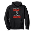 Best Therapy Is Rottweiler Dog Hoodie - Fun Novelty Design for Adults - T-Shirt, Sweatshirt, Hoodie