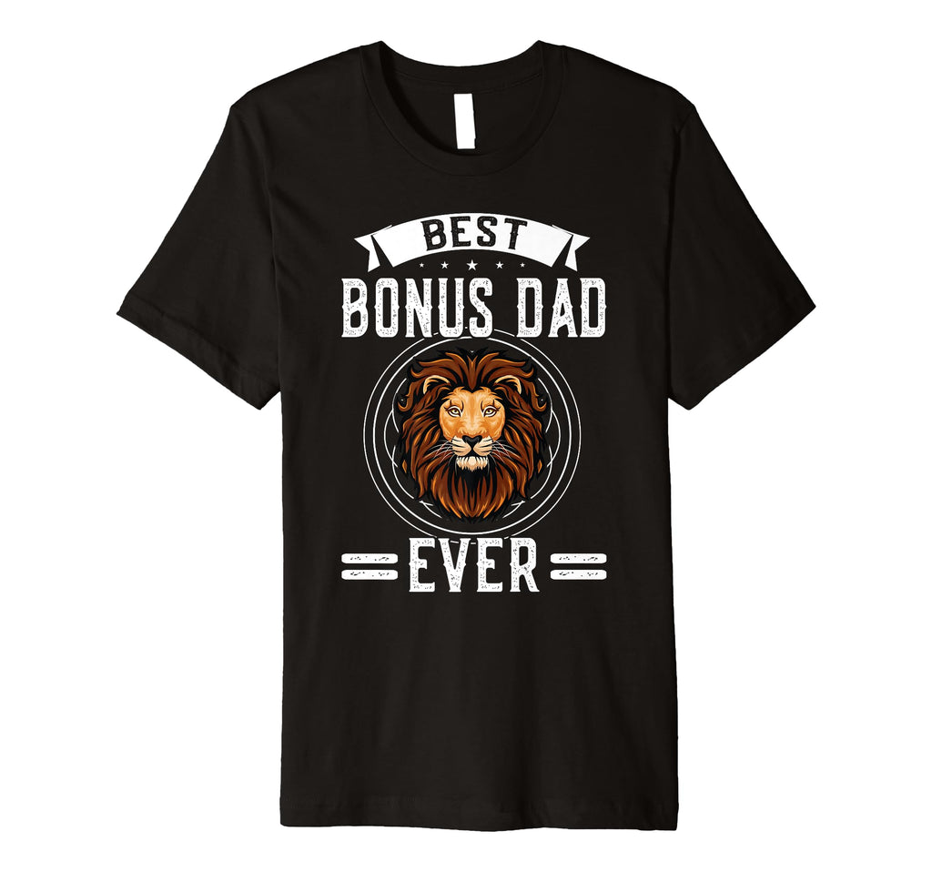 Best Bonus Dad Ever Step Father T-Shirt - Trendy Graphic for Adults - T-Shirt, Sweatshirt, Hoodie