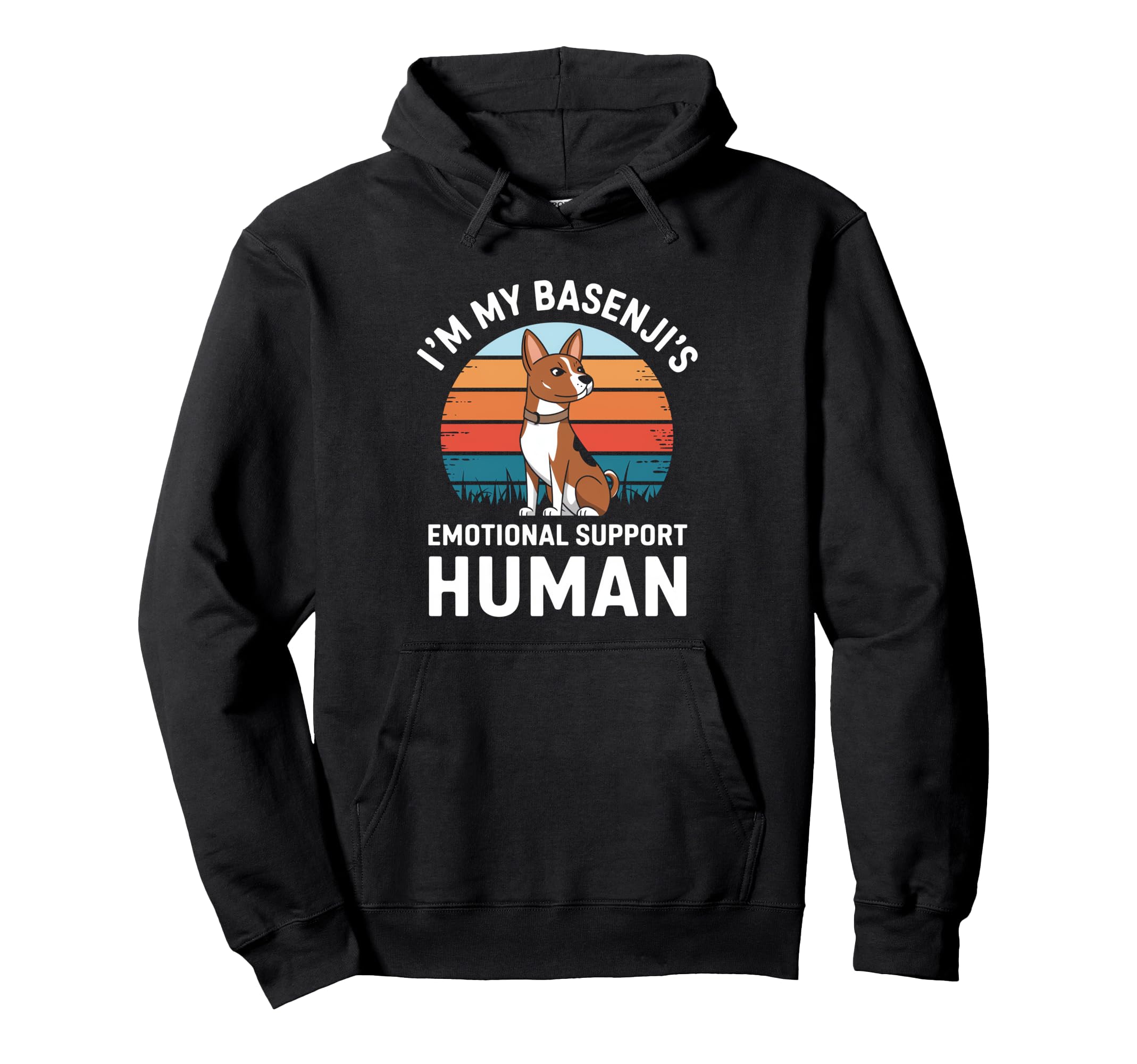 Im My Basenjis Emotional Support Human Hoodie - Graphic Print Unisex - T-Shirt, Sweatshirt, Hoodie