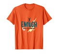 You Are Enough Enough Is My Middle Name T-Shirt - Minimalist Print Unisex - T-Shirt, Sweatshirt, Hoodie