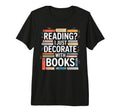 Tsundoku Definition Bibliophile T-Shirt - Fun Novelty Design Men Women - T-Shirt, Sweatshirt, Hoodie