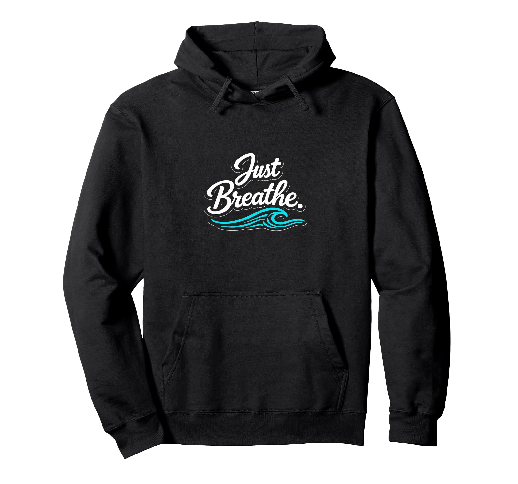 Just Breathe Yogi Yoga Mom Lover Hoodie - Trendy Graphic for Adults - T-Shirt, Sweatshirt, Hoodie