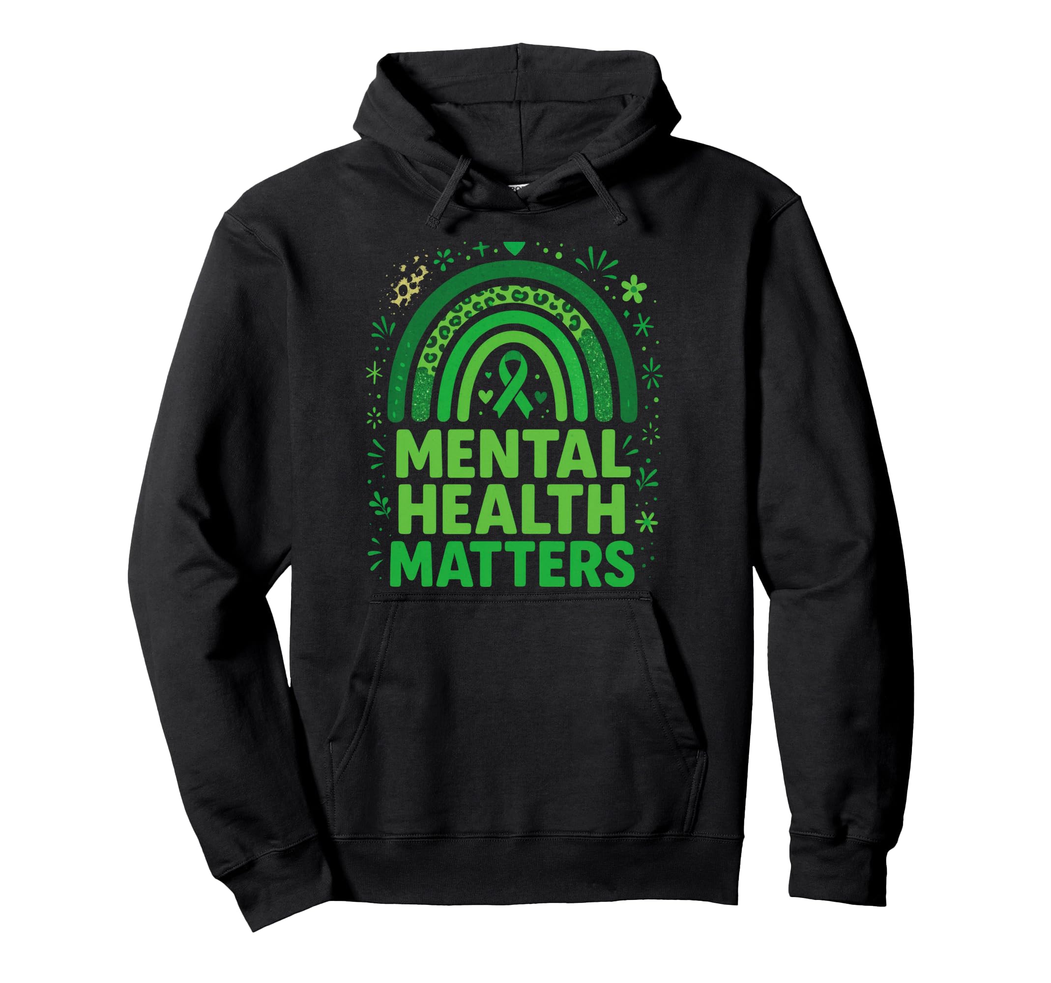Mental Health Matters Awareness End Hoodie - Trendy Graphic for Adults - T-Shirt, Sweatshirt, Hoodie