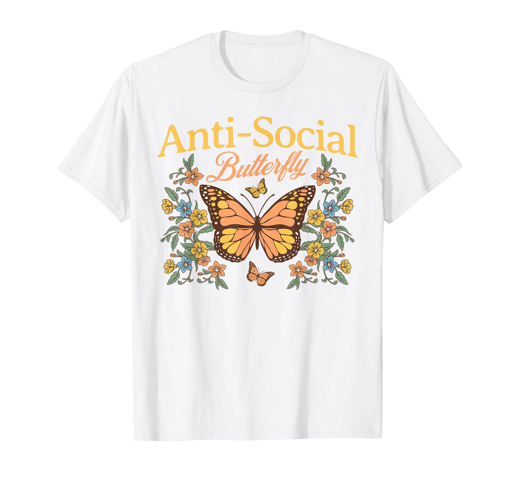 Anti Social Butterfly Funny T-Shirt - Aesthetic Graphic Men Women - T-Shirt, Sweatshirt, Hoodie
