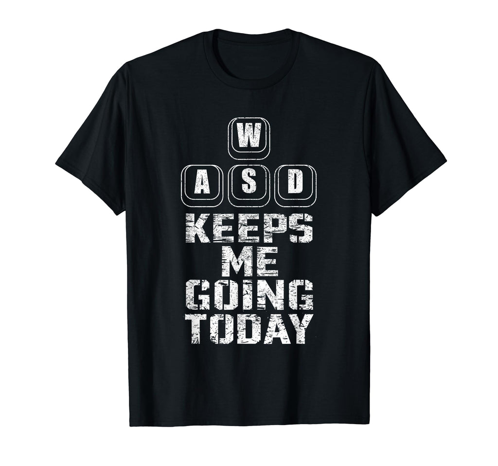 W S D Keeps Me Going Gaming T-Shirt - Fun Novelty Design for Adults - T-Shirt, Sweatshirt, Hoodie