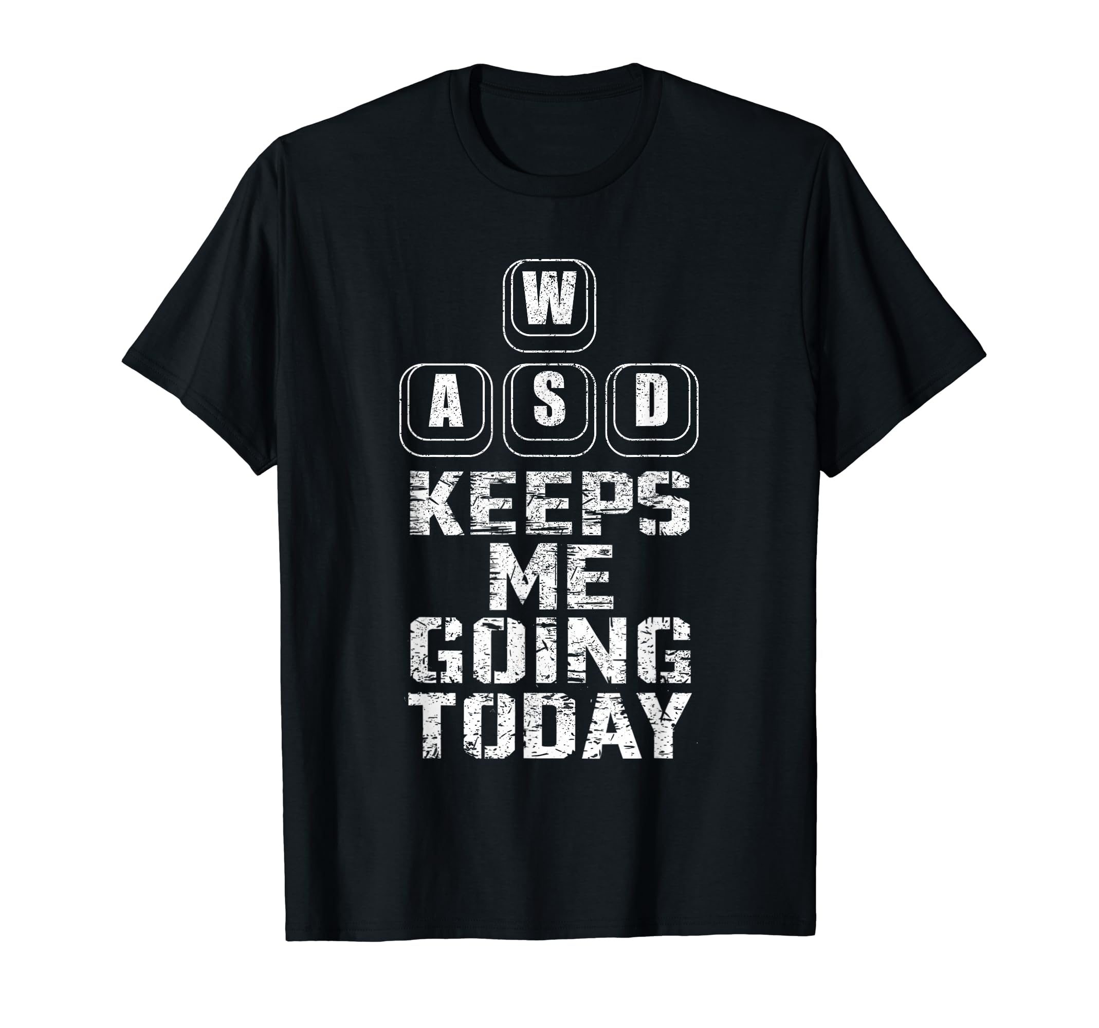 W S D Keeps Me Going Gaming T-Shirt - Fun Novelty Design for Adults - T-Shirt, Sweatshirt, Hoodie