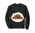 Overthinking Mind Self Sweatshirt - Casual Everyday Wear for Adults - T-Shirt, Sweatshirt, Hoodie