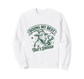 Doing My Best Goat Self Positive Sweatshirt - Fun Novelty Design Men Women - T-Shirt, Sweatshirt, Hoodie