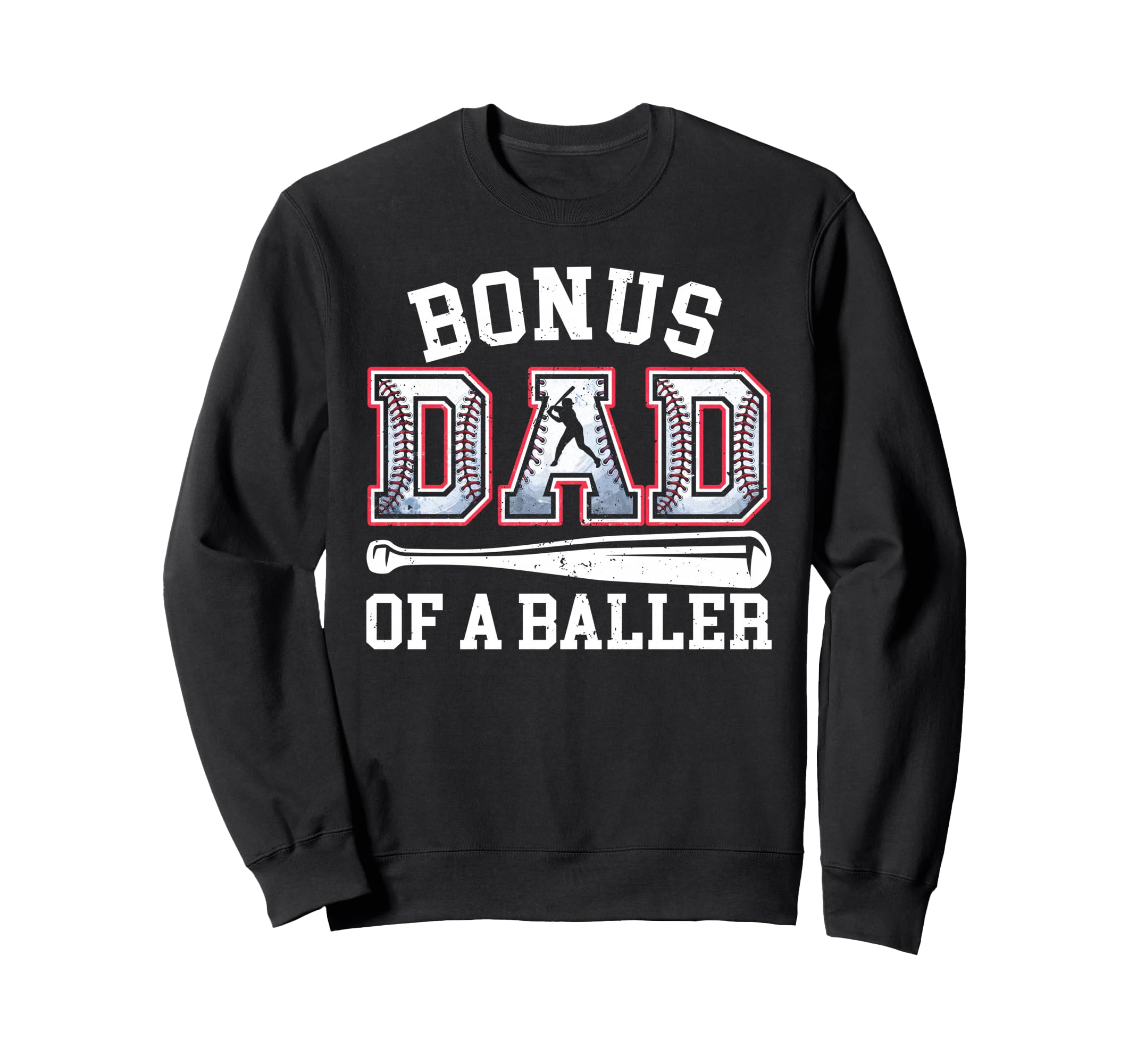 Bonus Dad Baseball Dad Fathers Day Sweatshirt - Trendy Graphic for Adults - T-Shirt, Sweatshirt, Hoodie