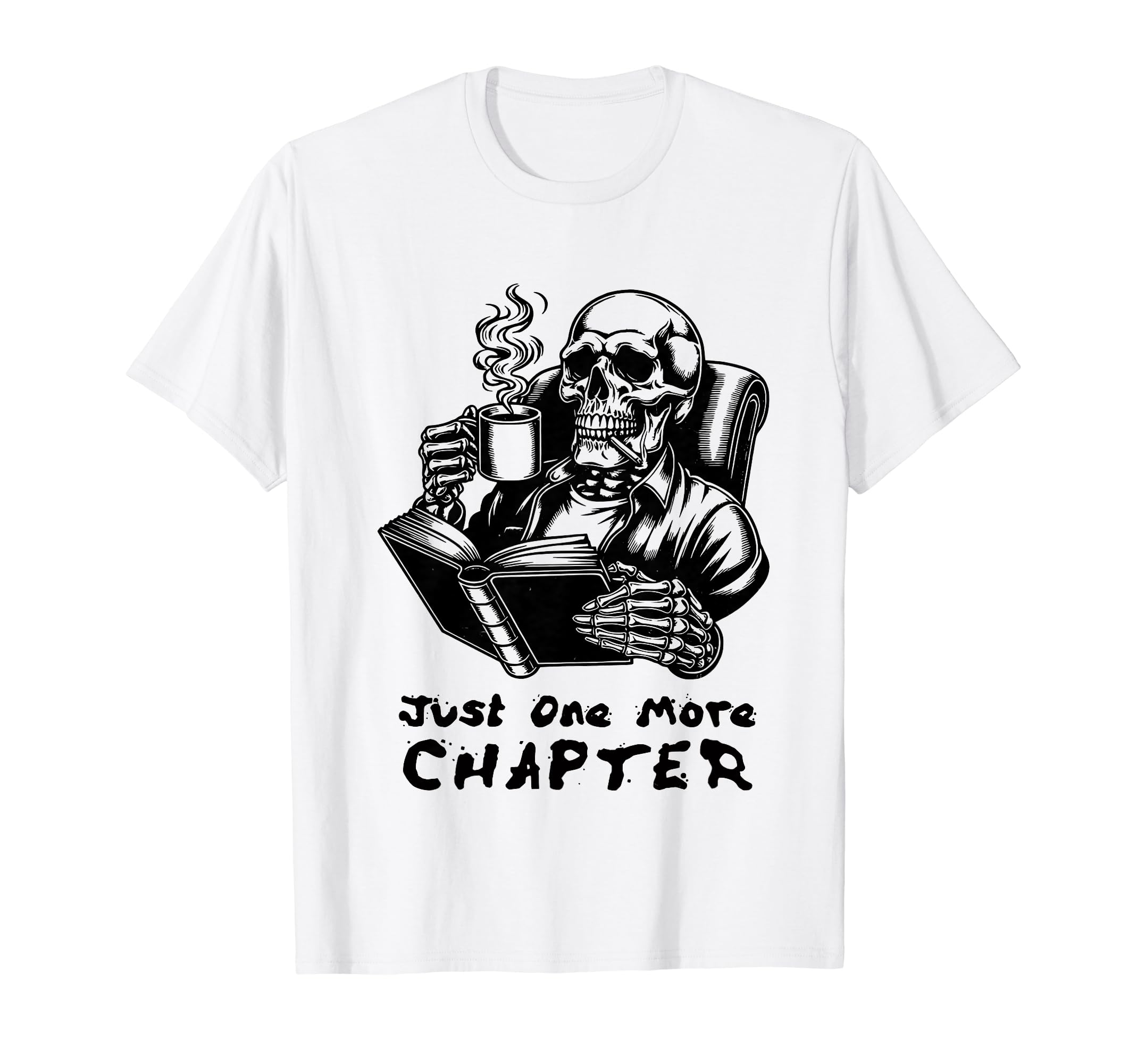 Just One More Chapter Skeleton Read T-Shirt - Aesthetic Graphic for Adults - T-Shirt, Sweatshirt, Hoodie