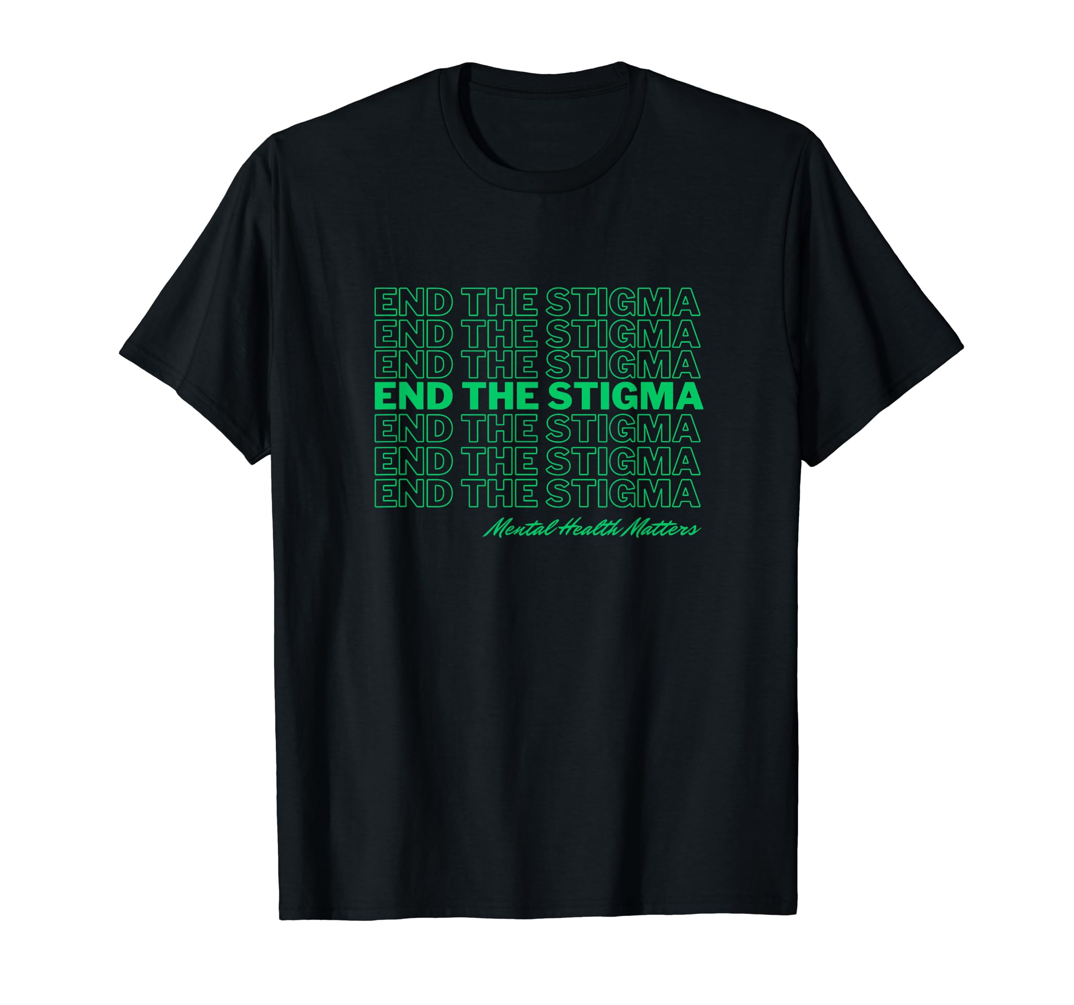 Mental Therapy Matters End Stigma T-Shirt - Streetwear Style for Adults - T-Shirt, Sweatshirt, Hoodie
