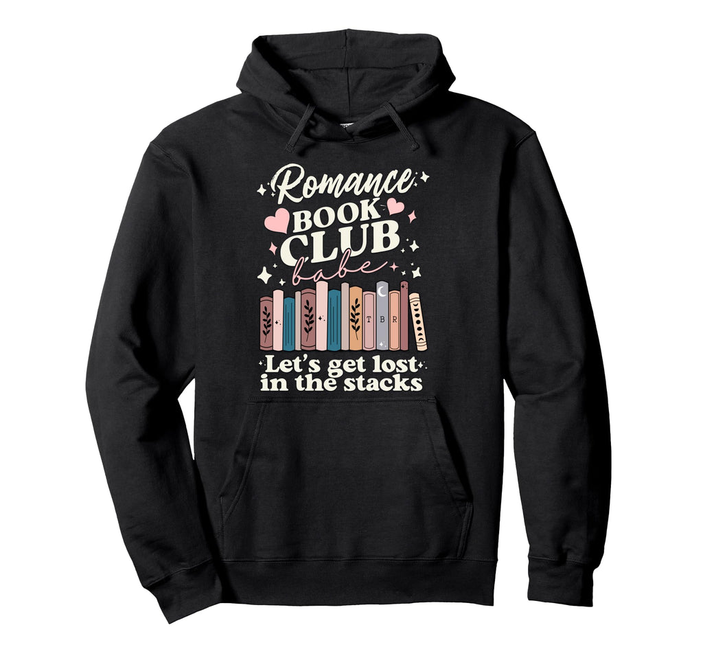Valentines Day Romance Book Club Babe Hoodie - Aesthetic Graphic Men Women - T-Shirt, Sweatshirt, Hoodie