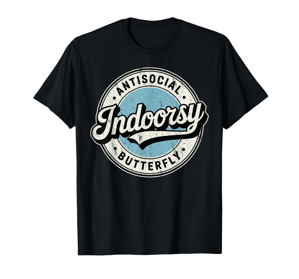Indoorsy Antisocial Butterfly Introvert T-Shirt - Graphic Print for Adults - T-Shirt, Sweatshirt, Hoodie