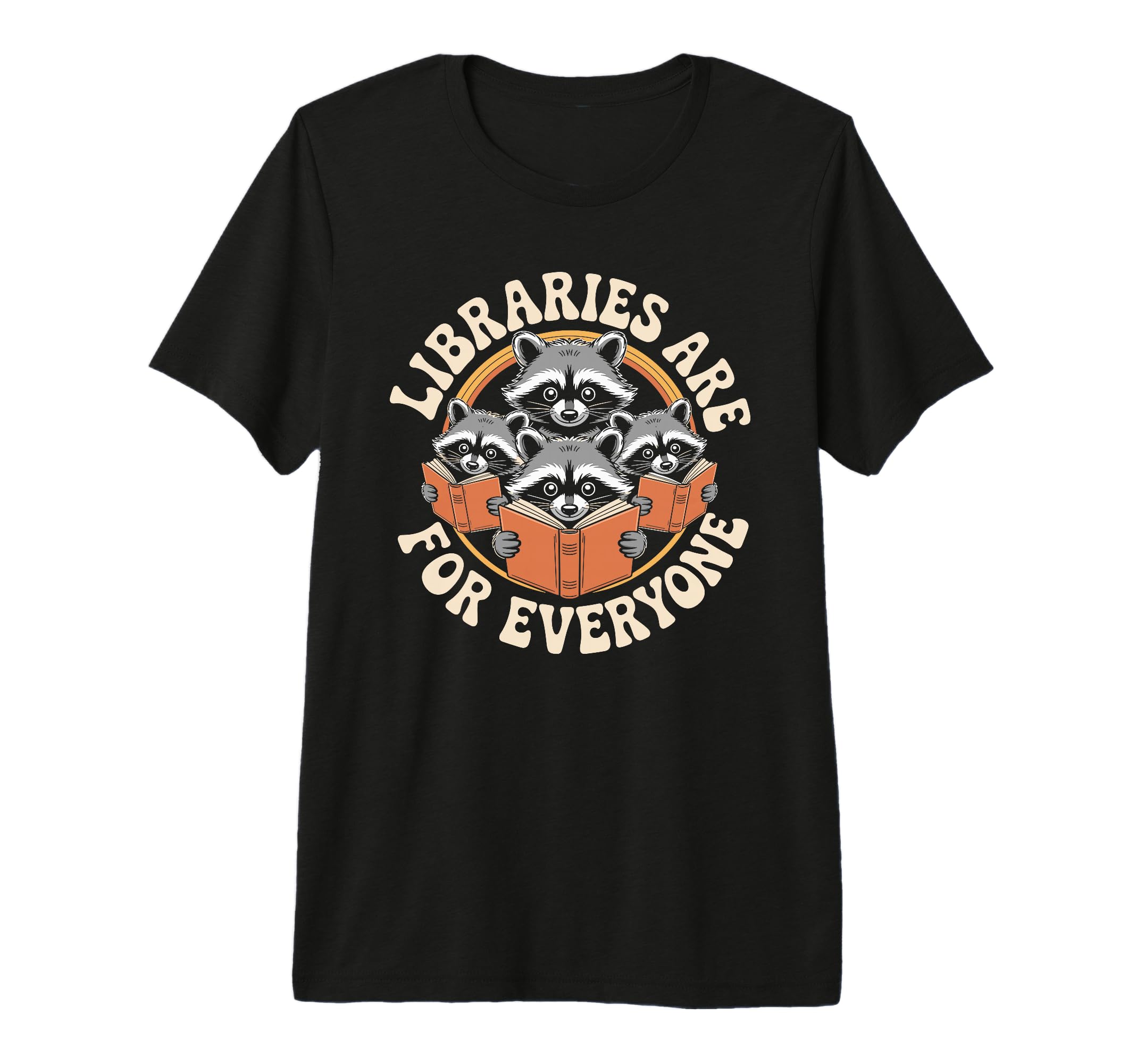 Libraries Are Everyone Bookworm T-Shirt - Streetwear Style for Adults - T-Shirt, Sweatshirt, Hoodie