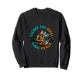 Escape Noise Find Peace Nature Sweatshirt - Custom Art Print Unisex - T-Shirt, Sweatshirt, Hoodie