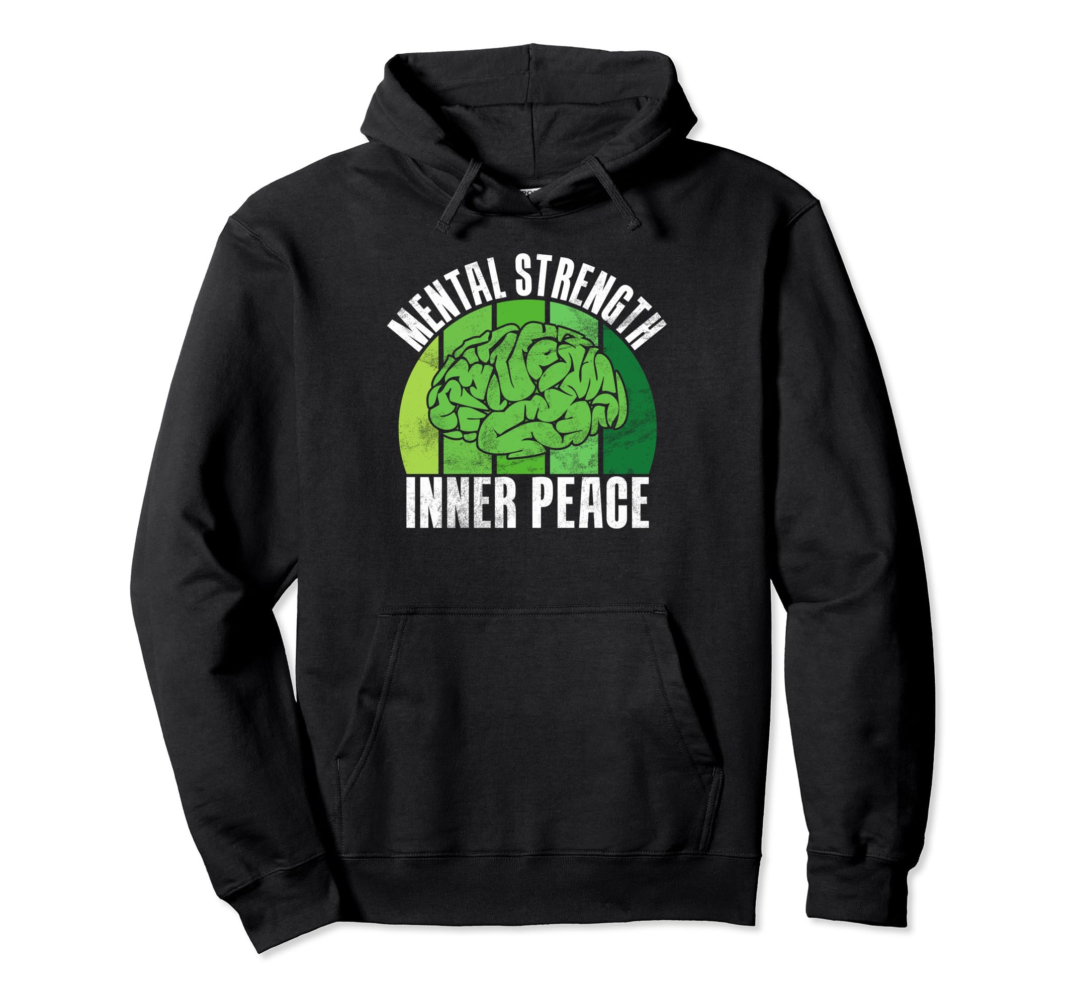 Mental Strength Inner Peace Mental Health Hoodie - Unique Graphic Men Women - T-Shirt, Sweatshirt, Hoodie