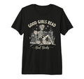 Good Read Bad Books Funny Smut Reader T-Shirt - Novelty Apparel Unisex - T-Shirt, Sweatshirt, Hoodie