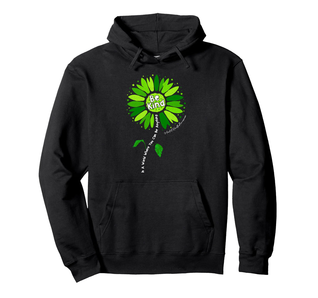 Sunflower Support Warrior Be Kind Mental Hoodie - Streetwear Style Unisex - T-Shirt, Sweatshirt, Hoodie