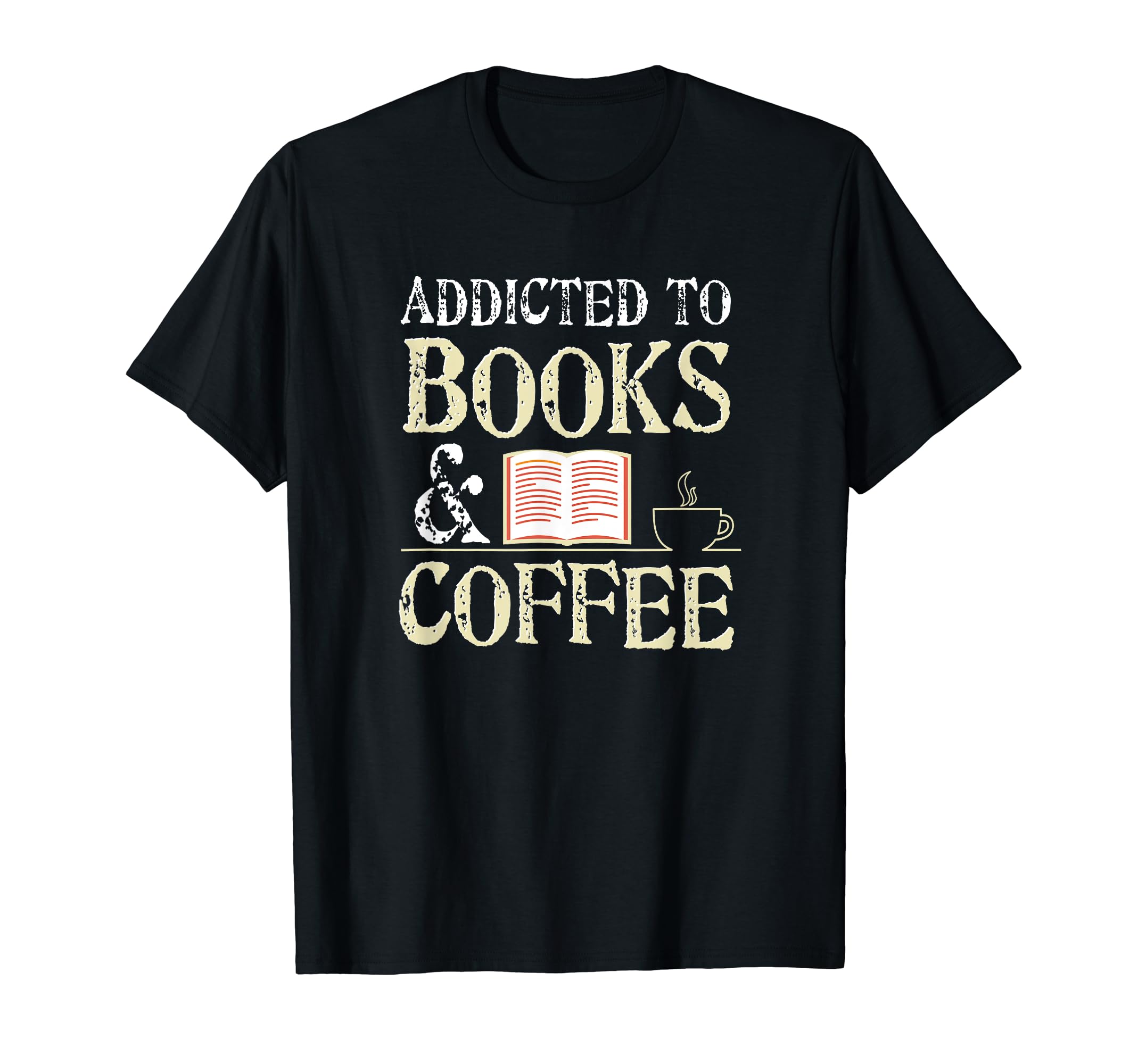 Addicted To Books And Coffee T-Shirt - Minimalist Print for Adults - T-Shirt, Sweatshirt, Hoodie