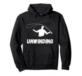 Funny Fishing Self Care Unwinding Hoodie - Streetwear Style Unisex - T-Shirt, Sweatshirt, Hoodie