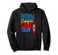Broken Crayons Still Color Mental Hoodie - Minimalist Print Men Women - T-Shirt, Sweatshirt, Hoodie