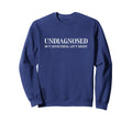 Undiagnosed But Something Aint Right Sweatshirt - Minimalist Print Unisex - T-Shirt, Sweatshirt, Hoodie