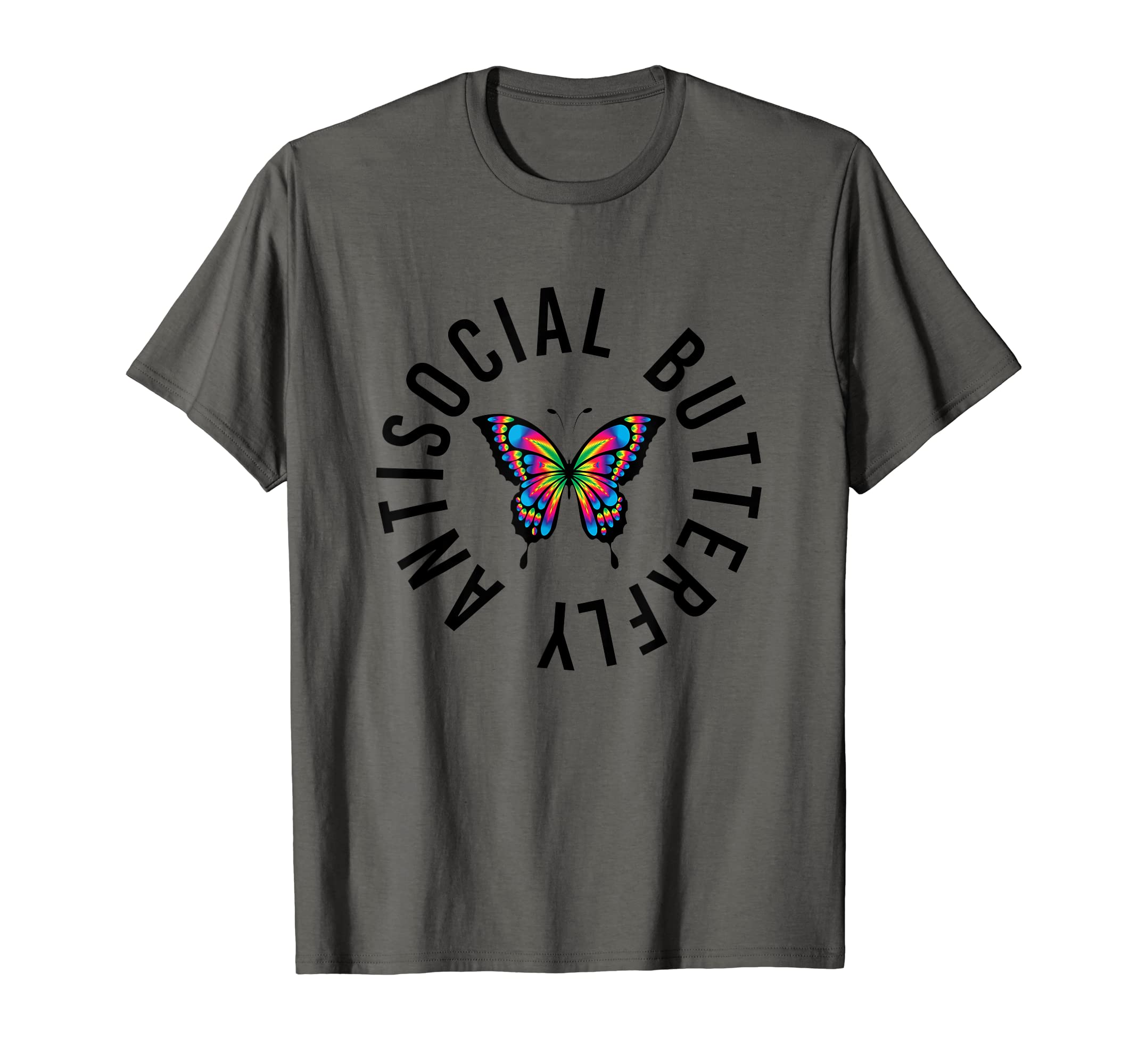Anti Social Butterfly Introvert Awkward T-Shirt - Streetwear Style Unisex - T-Shirt, Sweatshirt, Hoodie