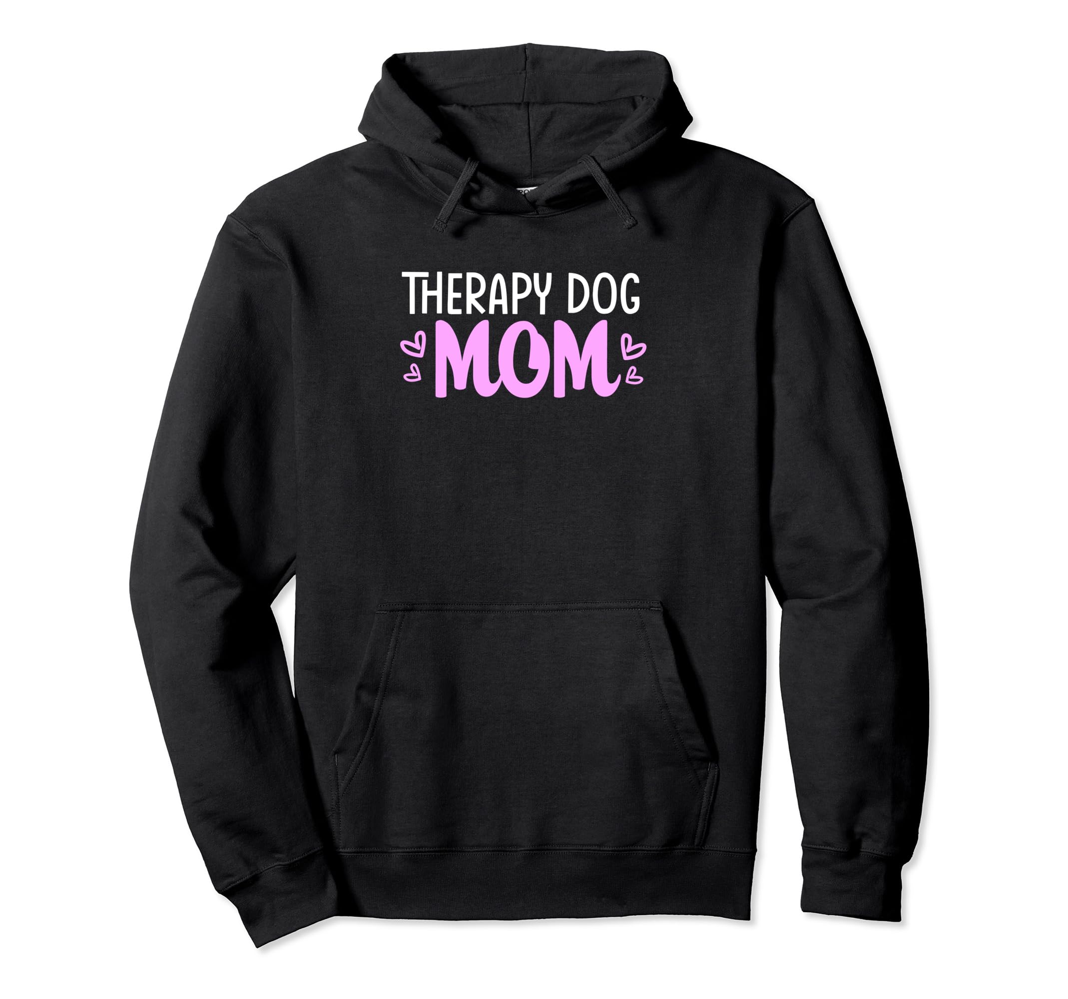 Therapy Dog Mom Dog Lovers Fur Mom Hoodie - Trendy Graphic Unisex - T-Shirt, Sweatshirt, Hoodie