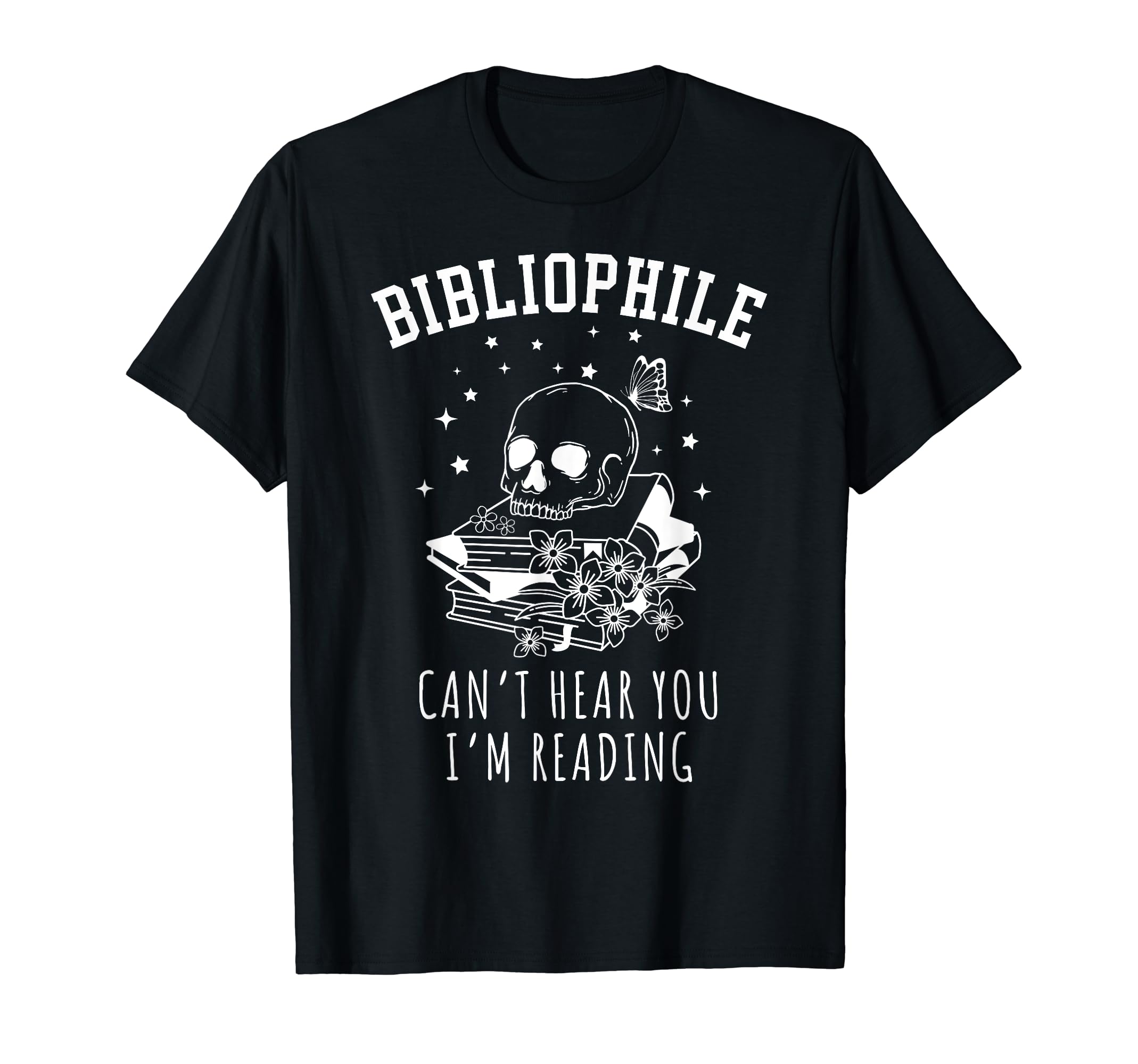 Bibliophile Book Lover Cant Hear You Im T-Shirt - Graphic Print Men Women - T-Shirt, Sweatshirt, Hoodie