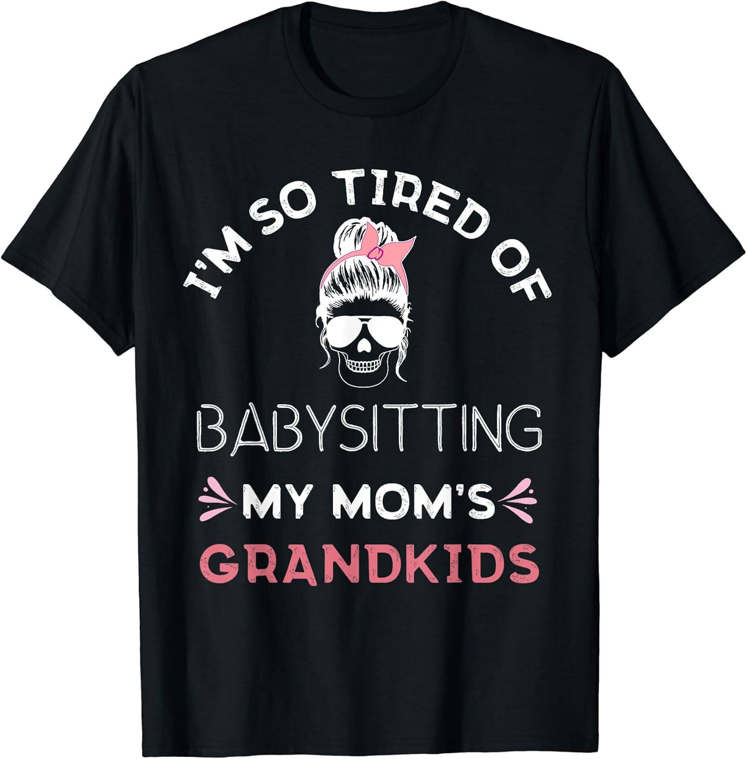 Tired Moms Funny Mothers Day Outfit Unisex T-shirt, Sweatshirt, Hoodie, Long Sleeve Tee - T-Shirt, Sweatshirt, Hoodie