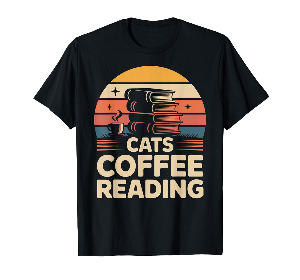 Cats Coffee Reading Funny Book T-Shirt - Fun Novelty Design for Adults - T-Shirt, Sweatshirt, Hoodie