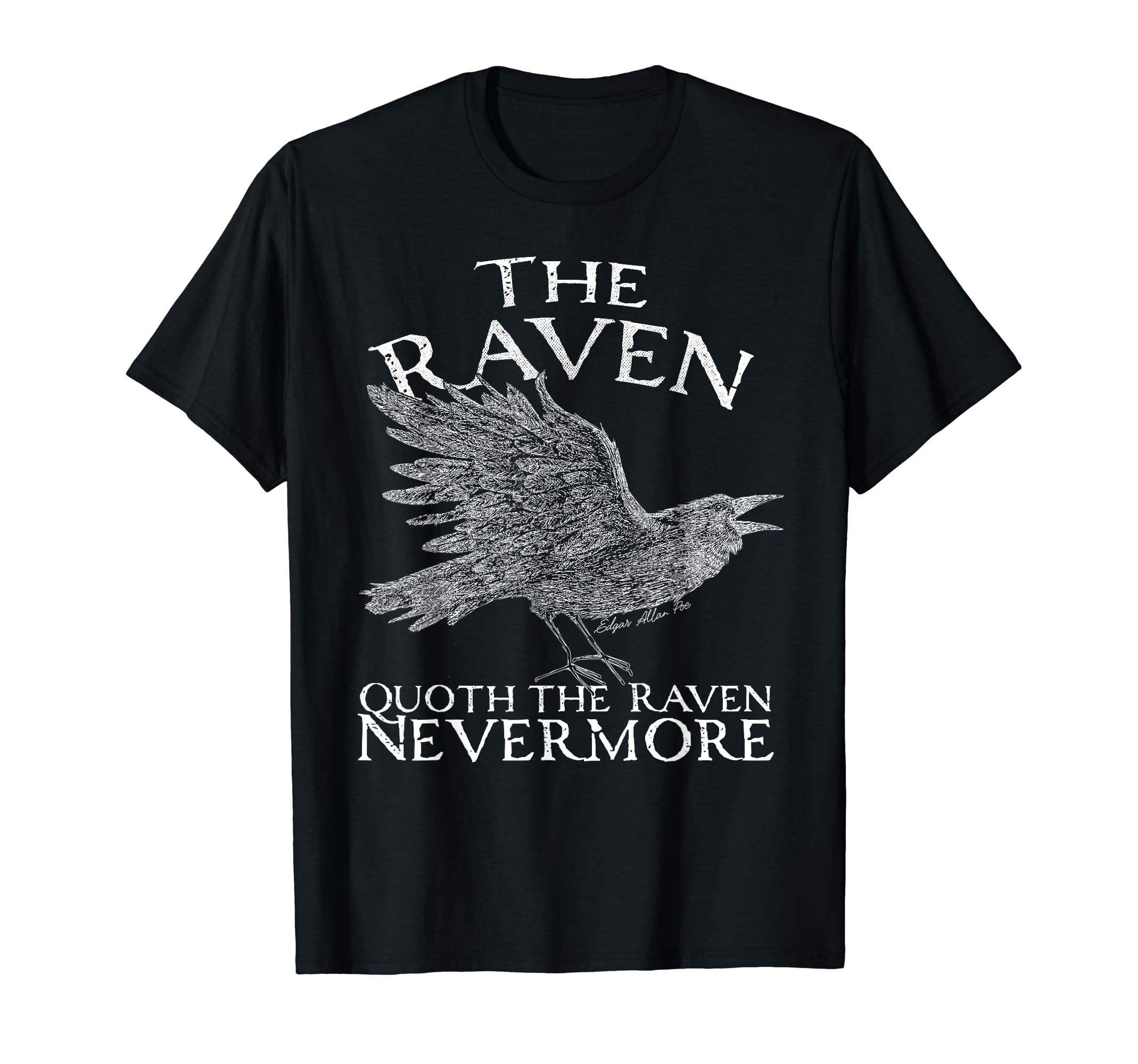 Raven Edgar Allan Poe Gothic Literature T-Shirt - Trendy Graphic Men Women - T-Shirt, Sweatshirt, Hoodie
