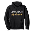 Mental Health Matters End Stigma Golden Hoodie - Fun Novelty Design Unisex - T-Shirt, Sweatshirt, Hoodie