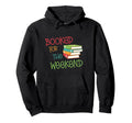 Ggt Booked Weekend Mom Teacher Librarian Hoodie - Graphic Print Unisex - T-Shirt, Sweatshirt, Hoodie