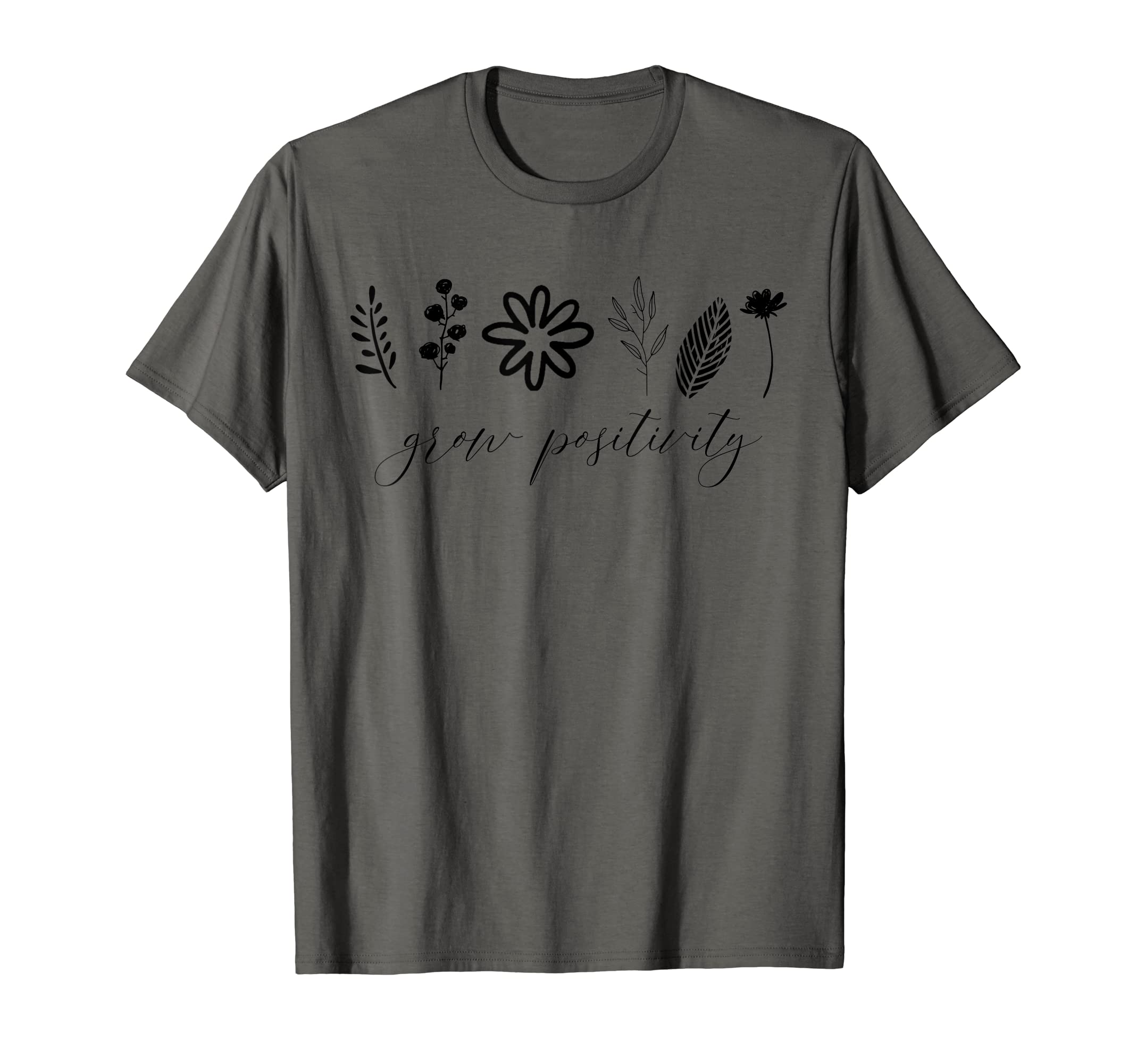 Grow Positivity Gardener Mental Health T-Shirt - Graphic Print Unisex - T-Shirt, Sweatshirt, Hoodie