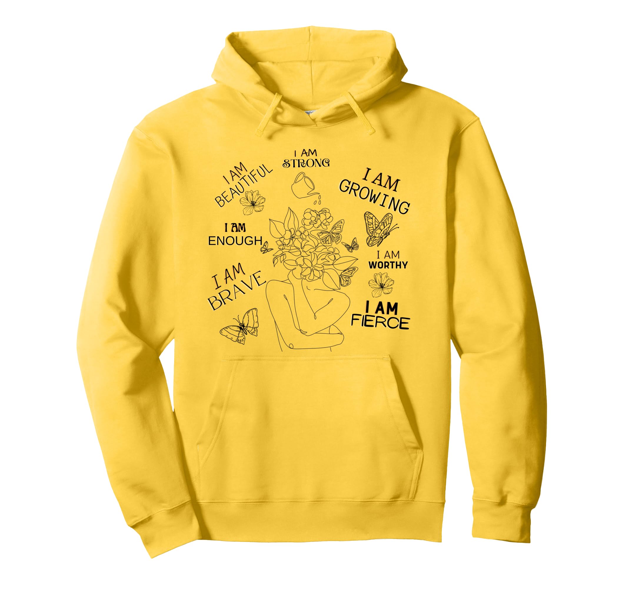 I Am Affirmations Hoodie - Fun Novelty Design for Adults - T-Shirt, Sweatshirt, Hoodie