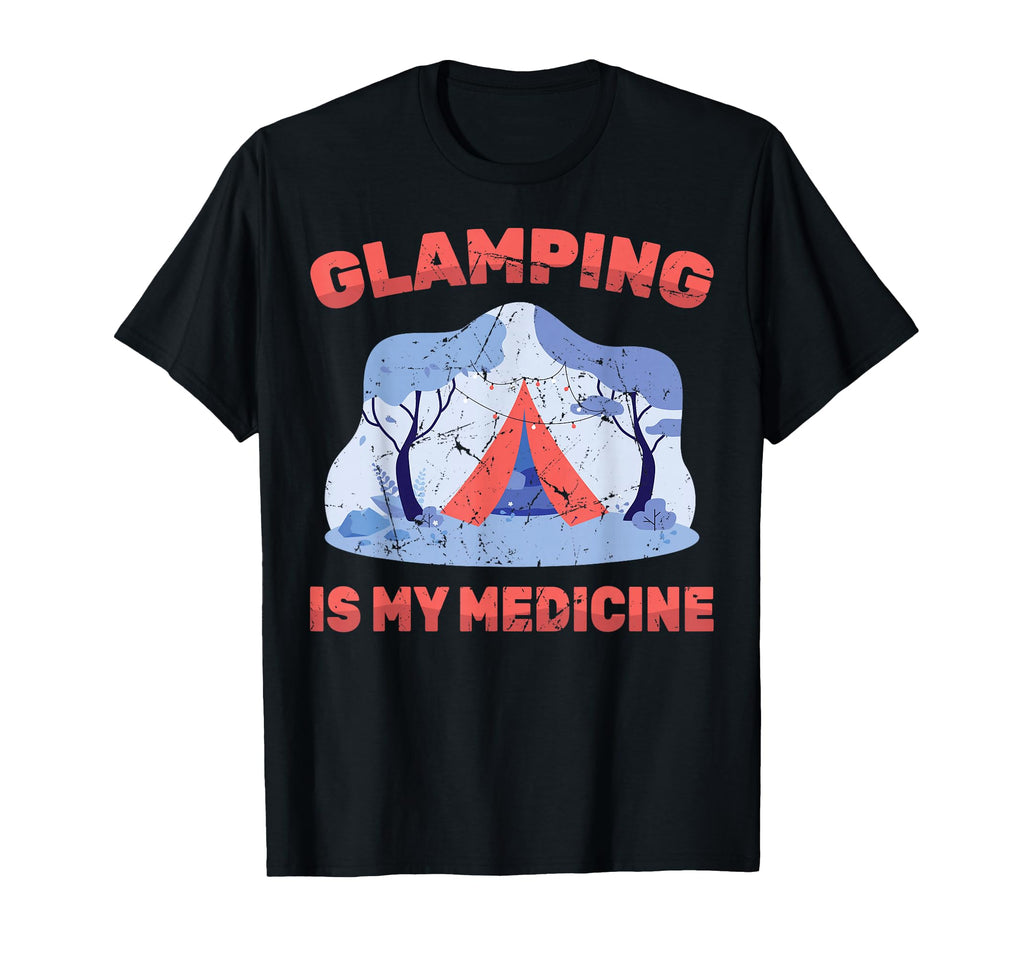 Therapy Glamping Is My Medicine Hobby T-Shirt - Graphic Print Men Women - T-Shirt, Sweatshirt, Hoodie
