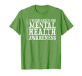 I Wear Green Mental Health Awareness T-Shirt - Trendy Graphic Men Women - T-Shirt, Sweatshirt, Hoodie