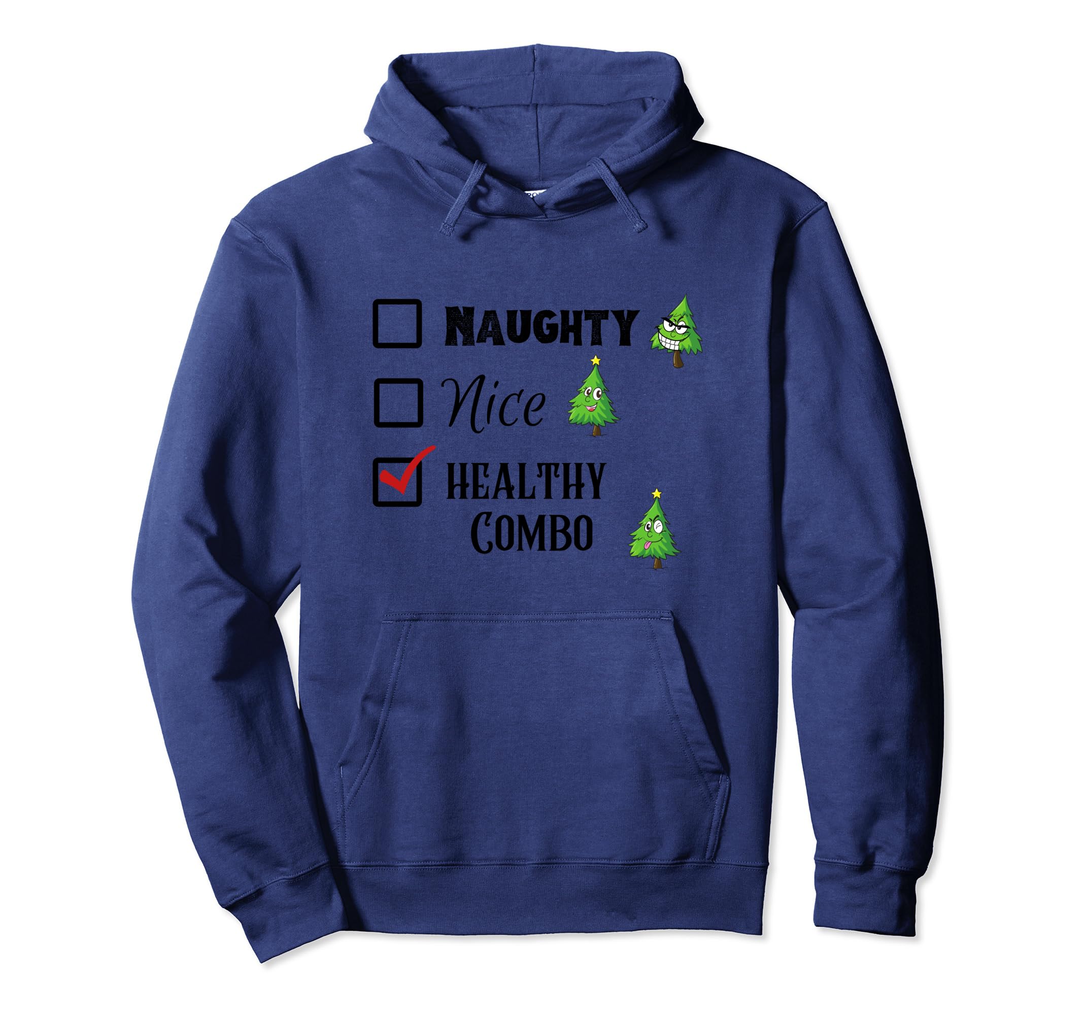 Naughty Nice Or Healthy Combo Hoodie - Fun Novelty Design Unisex - T-Shirt, Sweatshirt, Hoodie