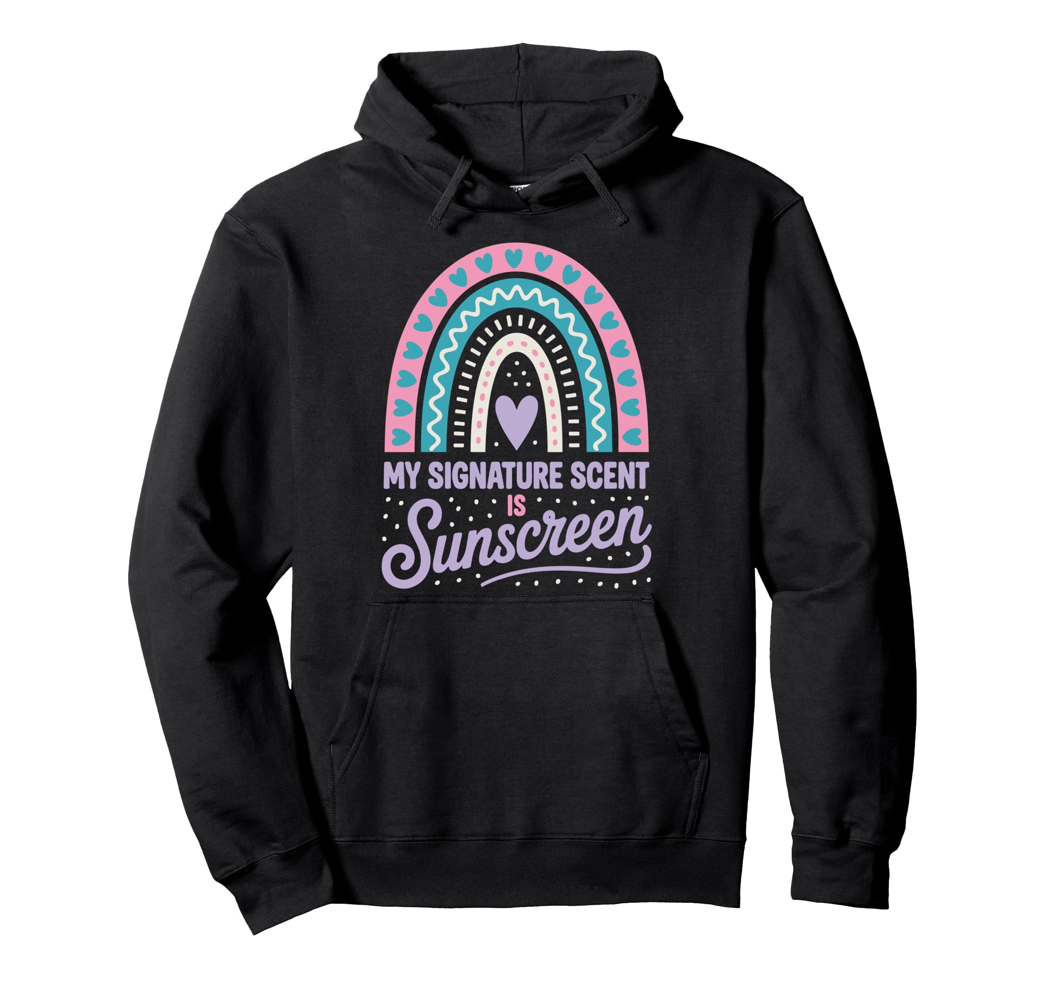 My Signature Scent Is Sunscreen Hoodie - Streetwear Style for Adults - T-Shirt, Sweatshirt, Hoodie