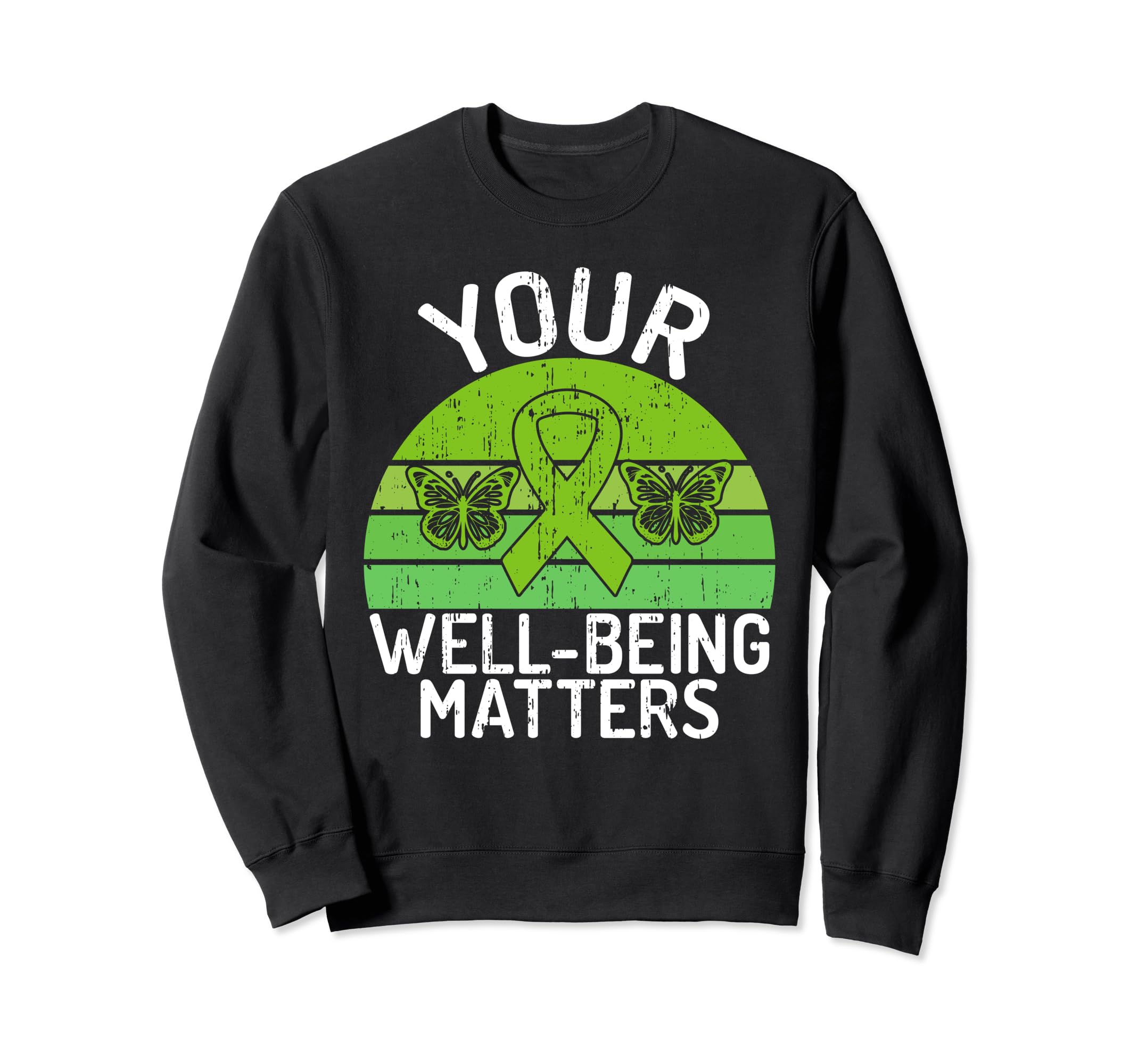 Your Well Being Matters Mental Sweatshirt - Aesthetic Graphic for Adults - T-Shirt, Sweatshirt, Hoodie
