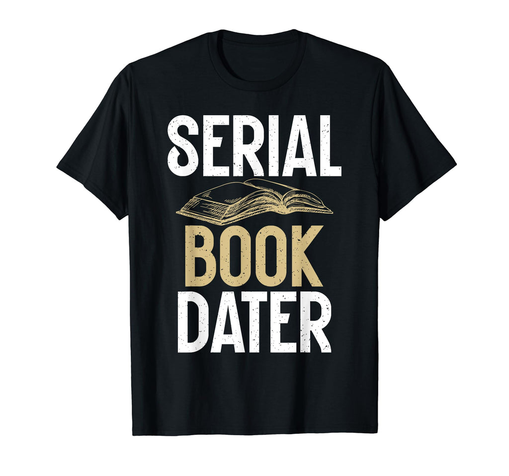 Serial Book Dater Romance Novel T-Shirt - Minimalist Print for Adults - T-Shirt, Sweatshirt, Hoodie