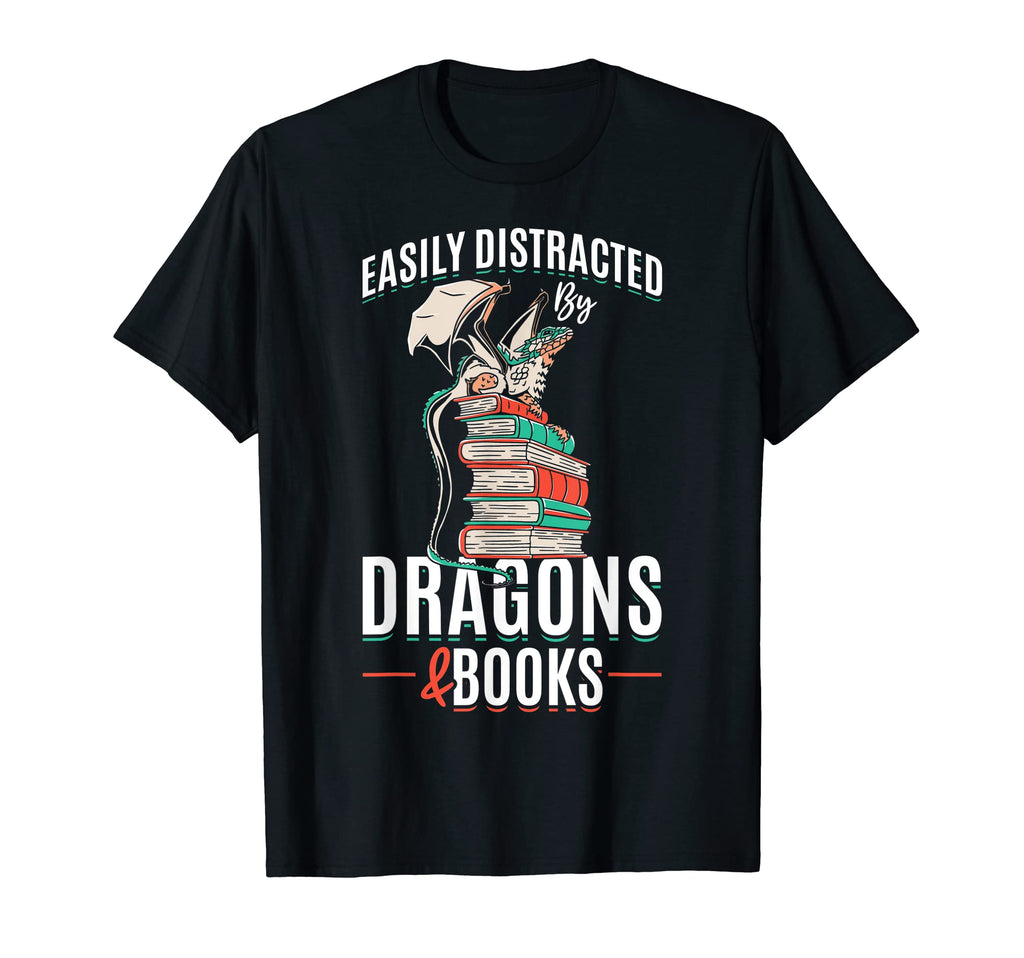 Easily Distracted Dragons Books T-Shirt - Streetwear Style Unisex - T-Shirt, Sweatshirt, Hoodie
