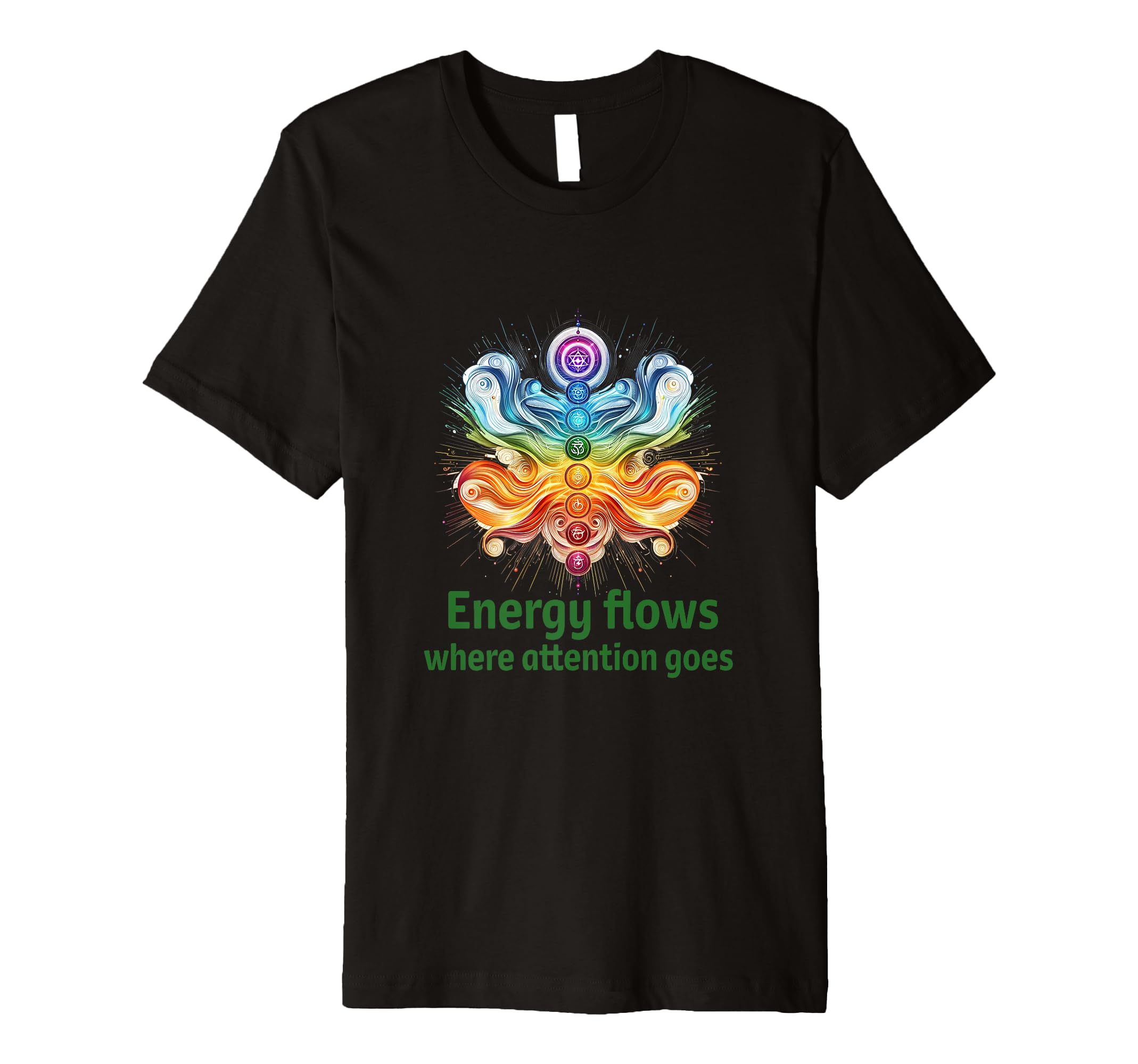 Energy Flows Where Attention Goes Focus T-Shirt - Trendy Graphic Unisex - T-Shirt, Sweatshirt, Hoodie